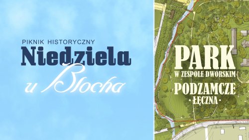 Piknik historyczny „Niedziela u Blocha” – 27 lipca 2025