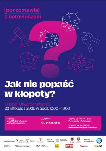 Jak nie popaść w kłopoty?  Dzień Otwarty Notariatu w Łęcznej